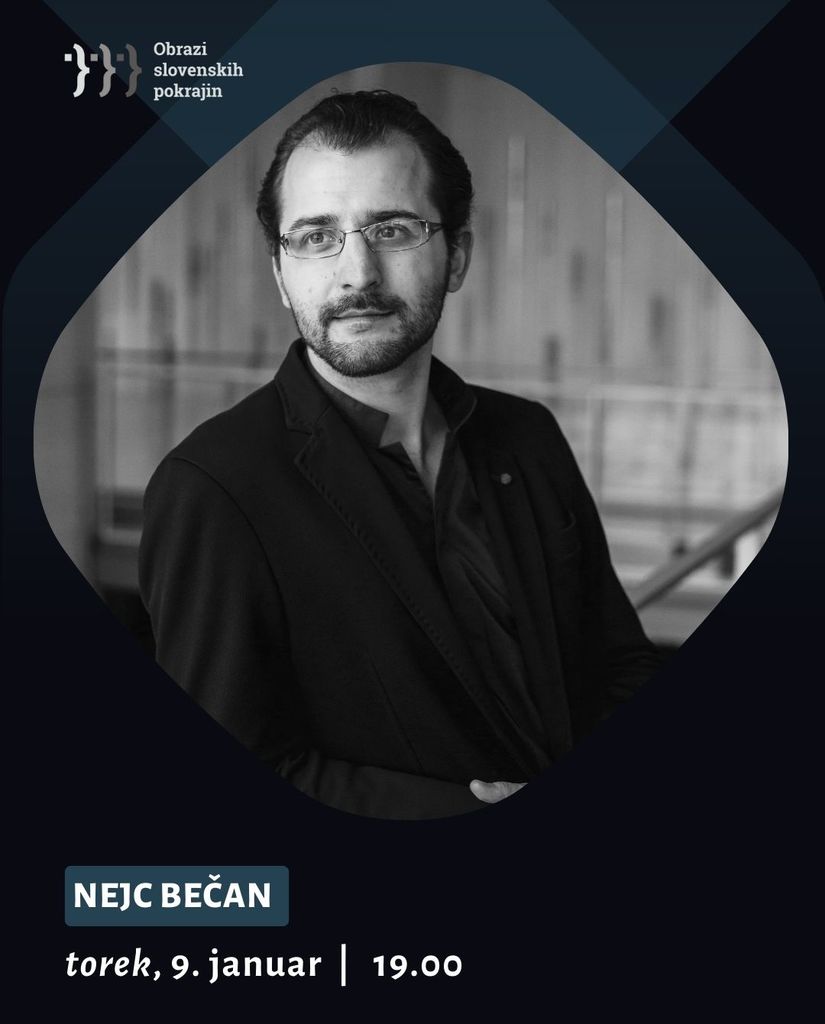 Obrazi slovenskih pokrajin: Nejc Bečan