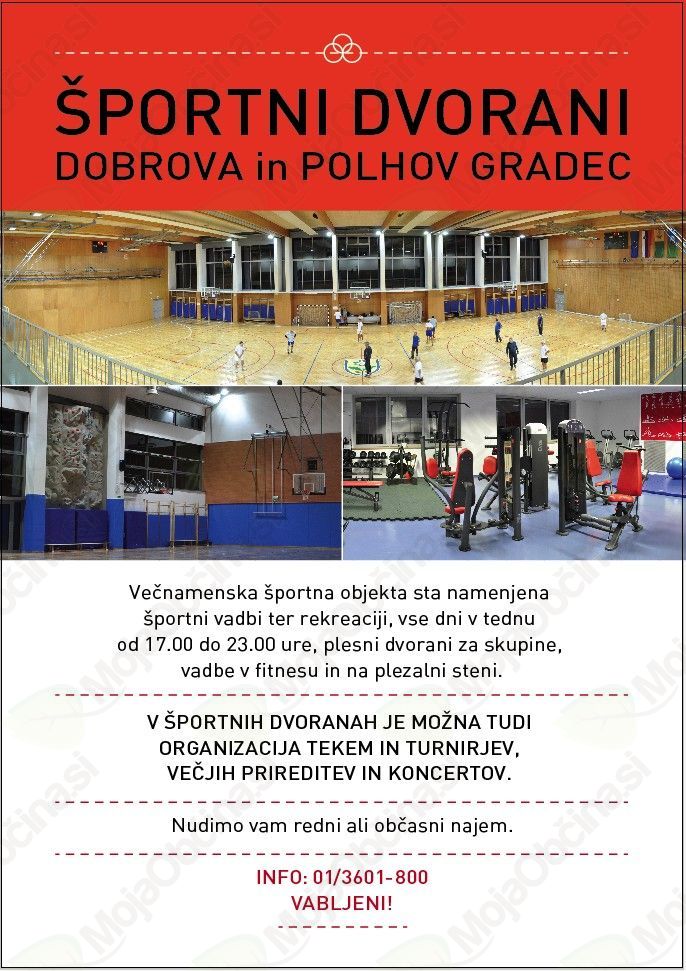 &Scaron;portni dvorani Dobrova in Polhov Gradec
