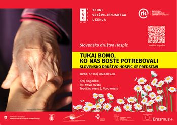 Tukaj bomo, ko nas boste potrebovali, slovensko društvo Hospic se predstavi