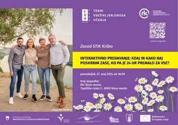 INTERAKTIVNO PREDAVANJE: KDAJ IN KAKO NAJ POSKRBIM ZASE, KO PA JE 24 UR PREMALO ZA VSE?