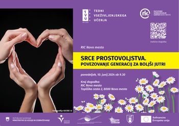 SRCE PROSTOVOLJSTVA. POVEZOVANJE GENERACIJ ZA BOLJŠI JUTRI.
