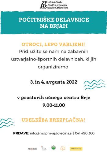 Vabilo v počitniške delavnice v krajevnih skupnostih Brje, Žapuže in Slap 