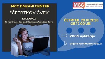 MCC dnevni center: Četrtkov čvek - Koristni nasveti za preživljanje prostega časa