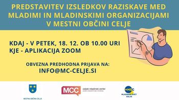  Predstavitev izsledkov raziskave med mladimi in mladinskimi organizacijami v Mestni občini Celje