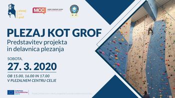  Predstavitev projekta Plezaj kot grof in delavnica plezanja