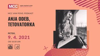  MCC vam pove podkast: Anja Odeb, tetovatorka