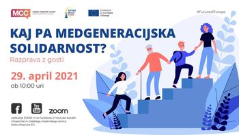 Spletna razprava: Kaj pa medgeneracijska solidarnost?
