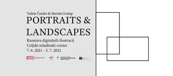  Razstava digitalnih ilustracij - Portraits & Landscapes