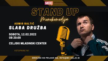 STAND UP: Admir Baltić, Slaba družba