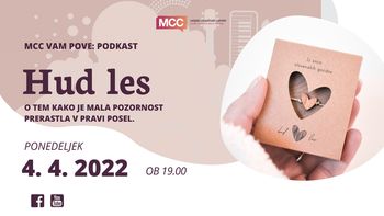 MCC vam pove podkast: Hud les