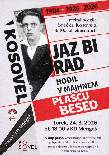 Recital pesmi Srečka Kosovela "Jaz bi rad hodil v majhnem plaču besed"