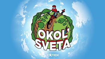 OKOL SVETA 2021- EXTREM