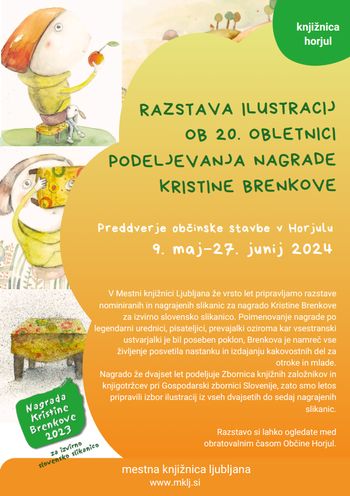 Vabljeni na razstavo ilustracij ob 20. obletnici podeljevanja nagrade Kristine Brenkove za izvirno slovensko slikanico
