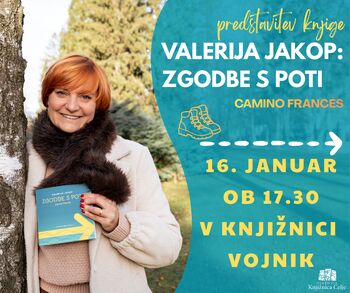 PREDSTAVITEV KNJIGE: ZGODBE S POTI – VALERIJA JAKOP