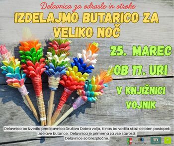 DELAVNICA: IZDELAVA PISANIH BUTARIC