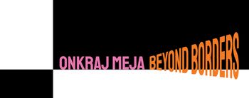 Odprtje mednarodne skupinske razstave Onkraj meja 