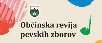 Občinska revija pevskih zborov