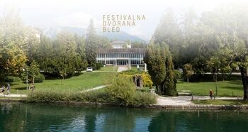 Obvestilo o objavi Razpisa za možnost uporabe Festivalne dvorane Bled pod ugodnimi pogoji v letu 2026