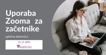 Uporaba Zooma za začetnike (spletna delavnica)