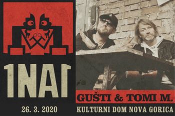 1NA1: Gušti & Tomi Meglič
