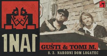 1na1: Gušti & Tomi Meglič