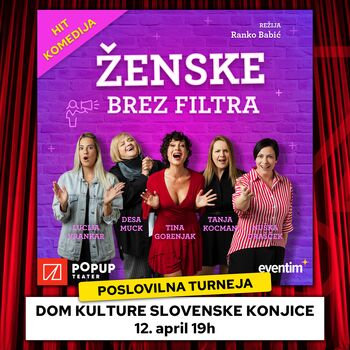 ŽENSKE BREZ FILTRA - POSLOVILNA TURNEJA