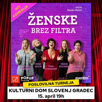 ŽENSKE BREZ FILTRA - POSLOVILNA TURNEJA