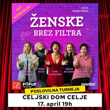 ŽENSKE BREZ FILTRA - POSLOVILNA TURNEJA