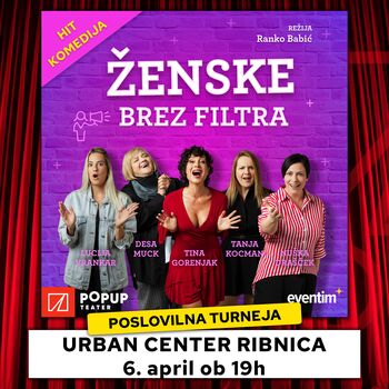 ŽENSKE BREZ FILTRA - POSLOVILNA TURNEJA