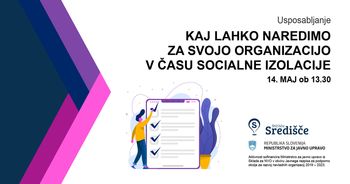 Kaj lahko naredimo za svojo organizacijo v času socialne izolacije