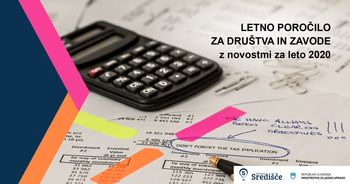 Delavnica priprave letnega poročila za društva in zavode z novostmi za leto 2020