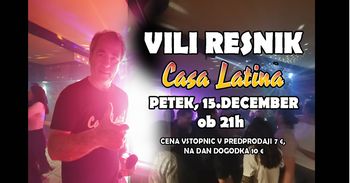 VILI RESNIK | CASA LATINA | 15.DECEMBER