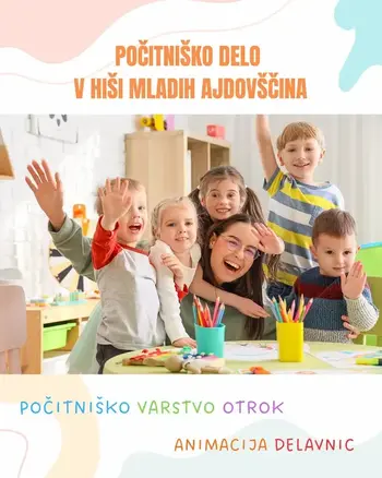 Javni poziv: počitniško delo v Hiši mladih Ajdovščina