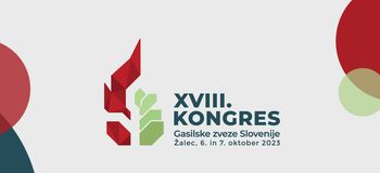 XVIII. kongres Gasilske zveze Slovenije
