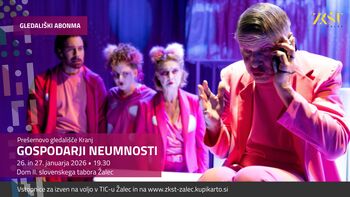 Gospodarji neumnosti, za ponedeljkov in torkov abonma ter izven