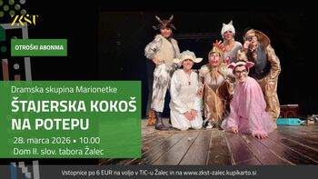  Štajerska kokoš na potepu, predstava za otroški abonma in izven