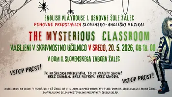 The Mysterious Classroom, muzikal I. OŠ Žalec