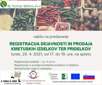 VABILO NA PREDAVANJE NA TEMO REGISTRACIJE DEJAVNOSTI TER PRODAJE KMETIJSKIH PRIDELKOV IN IZDELKOV
