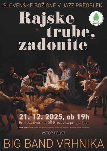 Rajske trube, zadonite. Slovenske božične pesmi v jazz preobleki. BB Vrhnika z gosti 