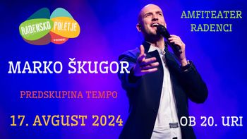 Radensko poletje - MARKO ŠKUGOR