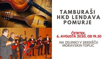 Tamburaši HKD Lendava - Etno četrtki v Moravskih Toplicah 
