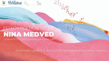 Petkov poetični večer: NINA MEDVED