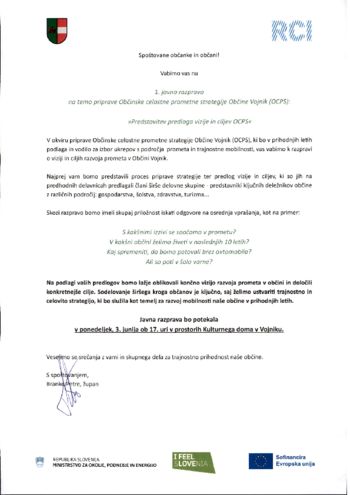 1. JAVNA RAZPRAVA: "PREDSTAVITEV PREDLOGA VIZIJE IN CILJEV OBČINSKE CELOSTNE PROMETNE STRATEGIJE OBČINE VOJNIK"
