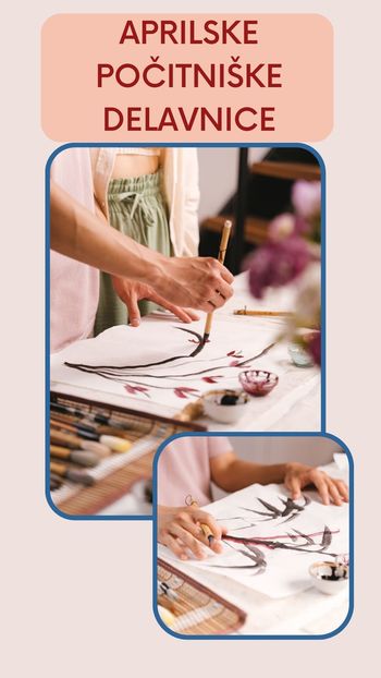APRILSKE POČITNIŠKE DELAVNICE