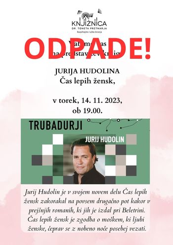 Literarni večer z Jurijem Hudolinom odpade