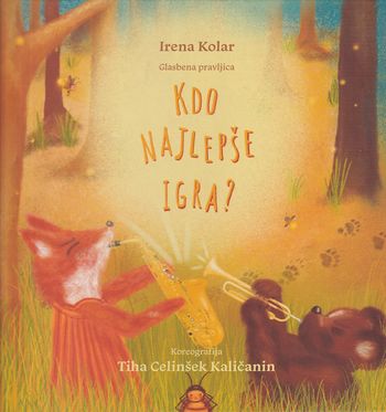 Kdo najlepše igra? - predstavitev glasbene pravljice in mini knjižni sejem za otroke