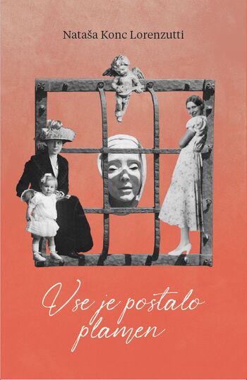 Predstavitev romana Nataše Konc Lorenzutti  Vse je postalo plamen