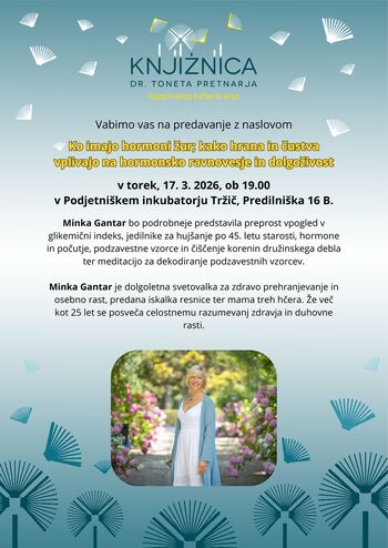 Ko imajo hormoni žur; kako hrana in čustva vplivajo na hormonsko ravnovesje in dolgoživost