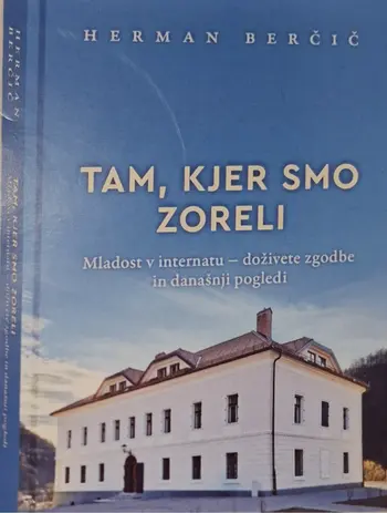 PREDSTAVITEV KNJIGE | TAM, KJER SMO ZORELI