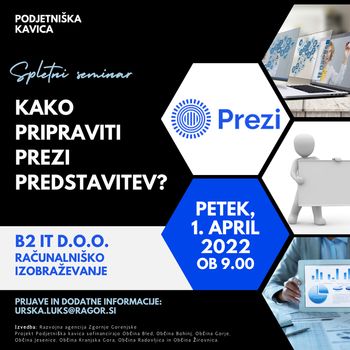 Brezplačni spletni seminar KAKO PRIPRAVITI PREZI PREDSTAVITEV?